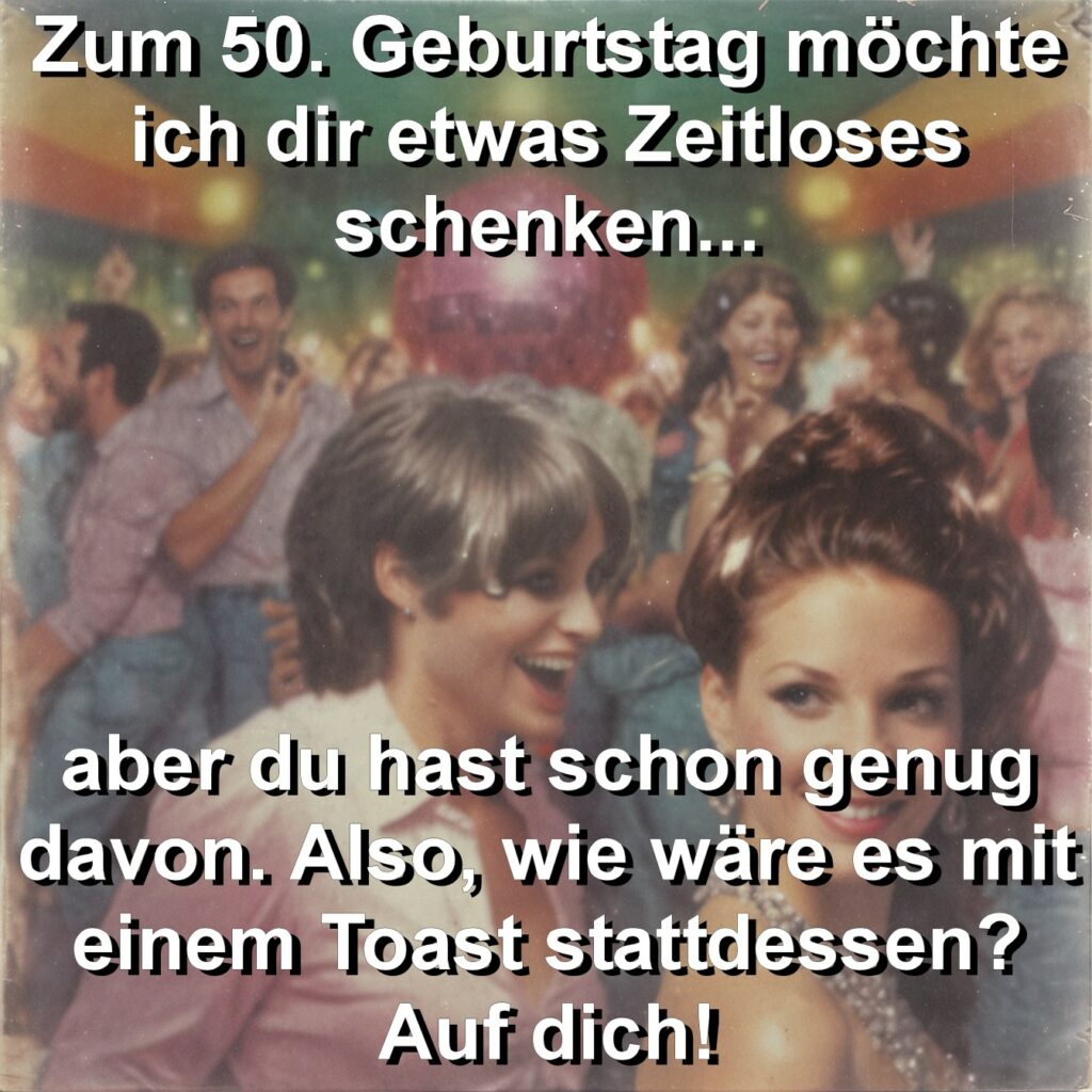 Lustige WhatsApp Bilder zum 50. Geburtstag Kostenlos und neu